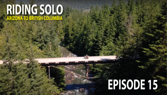 Riding Solo Az-BC: Episode 15